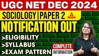 UGC NET Dec 2024 Sociology | Paper 2 Notification Out Eligibility Syllabus Exam Pattern