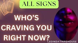 ALL SIGNS “WHO’S CRAVING YOU RIGHT NOW?”