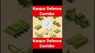 Kanpur Defence Corridor