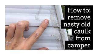 RV MAINTENANCE: How to clean up excess caulking on exterior