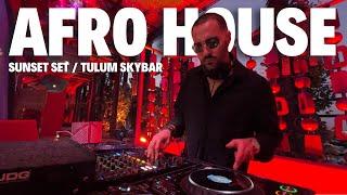 AFRO HOUSE MIX WITH Keinemusik, HUGEL, Adam Port, Moojo / SUNSET DJ SET 2025