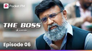 Avamaanam | அவமானம் | The Boss | Episode 6 | Tamil | Trending Videos | Pocket FM