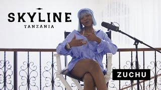 Zuchu - SKYLINE: Tanzania (Freestyle)