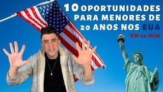 10 OPORTUNIDADES PARA MENORES DE 20 ANOS NOS EUA EM 10 MIN! | Lucas nos EUA