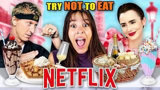 Try Not To Eat - Netflix (Cobra Kai, Emily In Paris, Heartstopper)