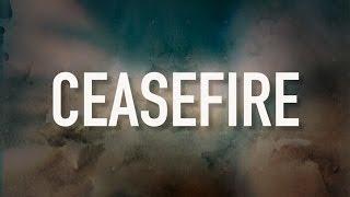 Ceasefire - [Lyric Video] for KING & COUNTRY