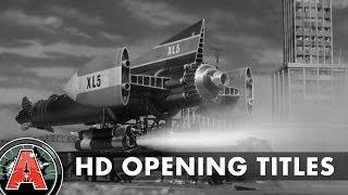 Gerry Anderson's Fireball XL5 (1962) - HD Opening Titles