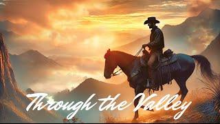 "Through the Valley" – Country Gospel Song |#worshipmusic