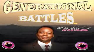 Generational Battles  Dr D K Olukoya