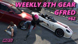 Weekly 8th Gear Gfred #62 (+ Teamfred & Meme Race!) GTA 5