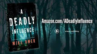 A Deadly Influence by Mike Omer | Official Book Trailer