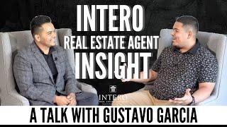 Intero Real Estate Agent Insight | A talk with Gustavo Garcia