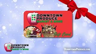 Downtown Produce Market & More | Holiday Commercial 2019