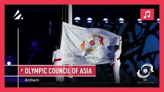 Olympic Council of Asia - Anthem (Full Version)