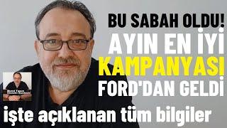 BU SABAH OLDU! Ayın en iyi kampanyası Ford Türkiye tarafından resmen açıklandı! #kampanya #Ford