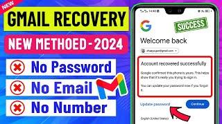 How to Recover Gmail Account without Phone Number and Recovery Email 2025 || Gmail Account Recovery