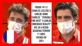 FRIDAY FREE PRACTICE FRENCH GP CHARLES LECLERC & CARLOS SAINZ DUO SCUDERIA FERRARI BOYS