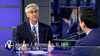 About Shop Love God, with South Dakota's Dr. George J. Ceremuga