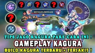 CARA MAIN KAGURA TERBARUBUILD EMBLEM DAN ITEM KAGURA TERSAKITGAMEPLAY KAGURA-MOBILE LEGENDS #mlbb