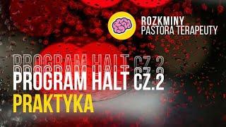 PROGRAM HALT Cz. 2 praktyka