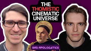 Thomistic Apologetics | Bad Apologetics 28