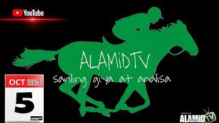 ALAMiDTV sariling giya at analisa | Saturday racing - October 5, 2024 | 7 races 3pm starts.