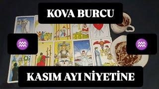 KOVA BURCU  KASIM AYI NİYETİNE KAHVE VE TAROT FALI @hedefsizsiniz