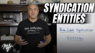 How to Properly Structure Your Real Estate Syndication Entities