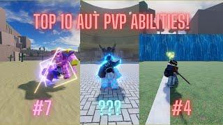 [AUT] TOP 10 PVP ABILITIES IN A UNIVERSAL TIME