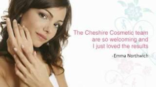 Cheshire Cosmetic -  Expert Cosmetic Treatments in Cheshire