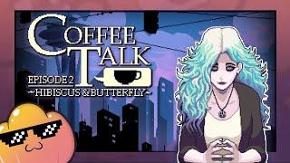 Coffee Talk: Episode 2 (Fully Voice-Acted) - Part 1