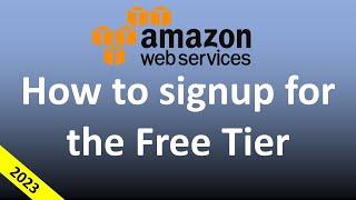 How to sign up for the AWS free tier in 2023