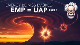 UAP Weaponised by EMP