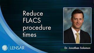 Significantly reduce suction and overall procedure times with the #LENSAR