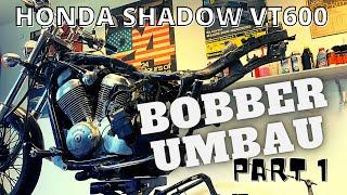 Bobber Umbau - Honda Shadow VT600 - Part 1 - Bestandsaufnahme und Heck zerlegen