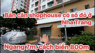 Bán căn shophouse có sổ đỏ ở Nha Trang, cách biển 800m