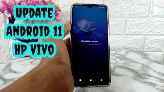 Cara Update HP Vivo ke Android 11 di HP Vivo Y12S, Y20S, Y1S, Y30 & Lainnya