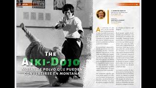 El Budoka Magazine - Specks of Dust Become Mountains  #aikidocenterla #aikidosalamancaaikikai