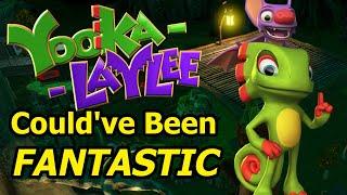 Yooka Laylee Could Have Been Fantastic