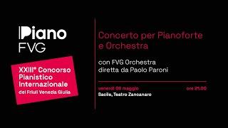 Piano FVG 2022 - Concerto per Pianoforte e Orchestra / Stage 4 - Second Round