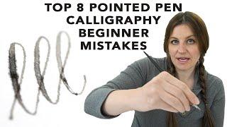 Top 8 Pointed Pen Calligraphy Beginner Mistakes