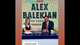 Tesaket with California’s 30th Congressional District Candidate MD Alex Balekian