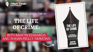 THE LIFE OF CRIME: An Afternoon Conversation with Martin Edwards and Shawn Reilly Simmons