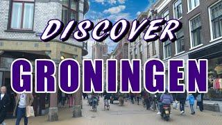 Ontdek Groningen