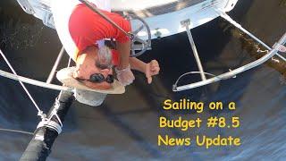 Sailing on a Budget #8.5 News Update. The Name Change is happening !!