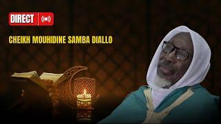  EN DIRECT - CHEIKH MOUHIDINE SAMBA DIALLO - wakhtane wou am solo