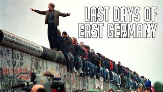 Last Days of East Germany: The Dramatic and Sudden Collapse of an Authoritarian State