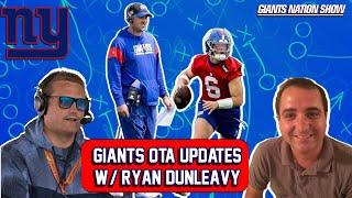 Giants OTA Updates w/ Ryan Dunleavy | 21