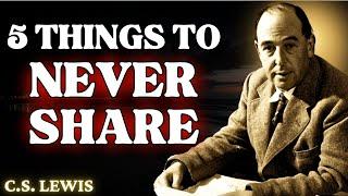 If You Are God's Chosen Ones, Never Reveal These 5 Things To Anyone! | C.S Lewis 2024