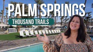 Thousand Trails Palm Springs Campground Review | Honest Pros & Cons